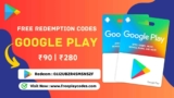 Giveaways! Free Google Play Code Redemption: Rs.20, 40, 90, 150, 280